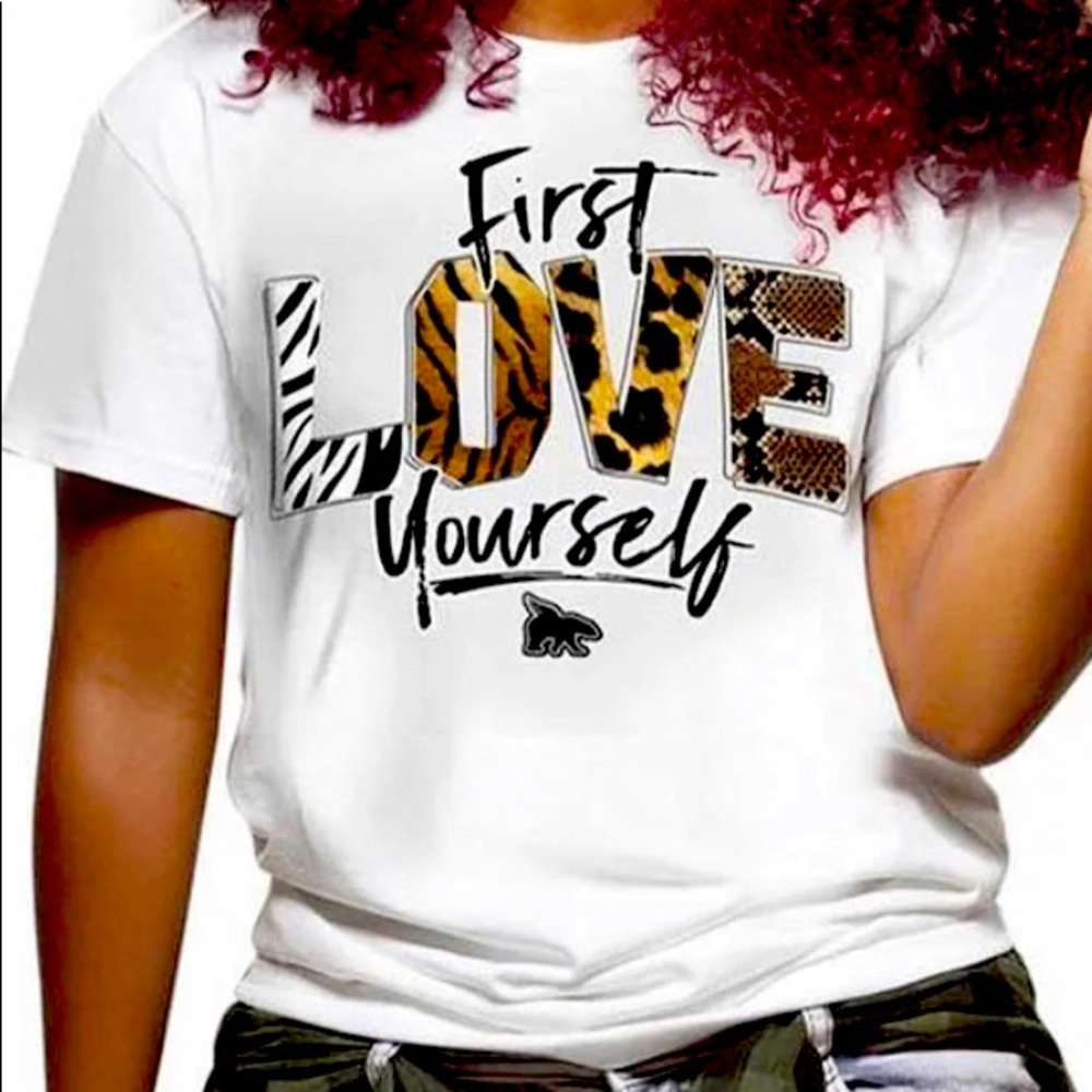 First Love Yourself T-shirt